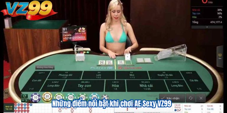 Những điểm nổi bật khi chơi AE Sexy VZ99