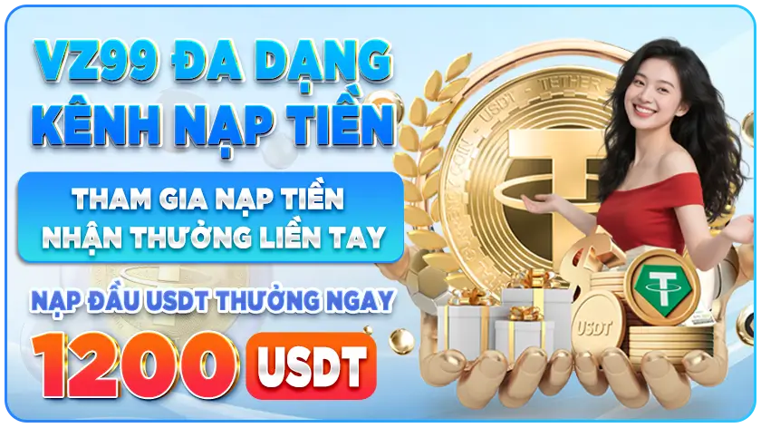 vz99 đa dạng kênh nạp tiền